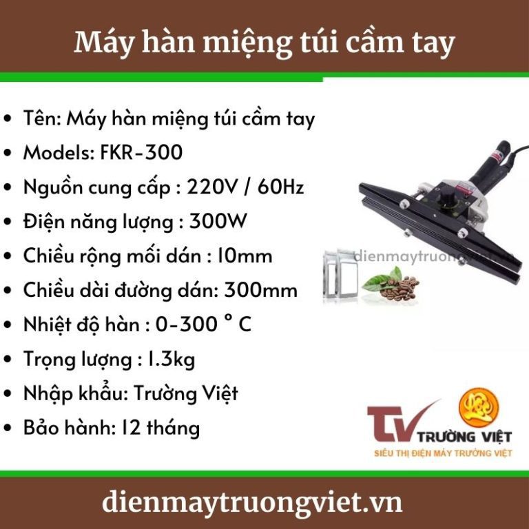 Thông số kỹ thuật máy hàn miệng túi cầm tay