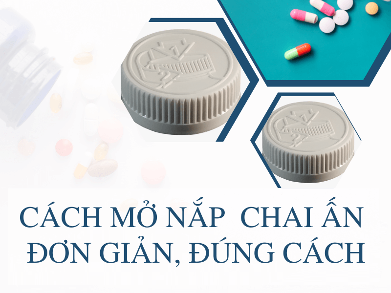 Cách mở nắp hộp thuốc Omega 3 đúng cách như thế nào?
